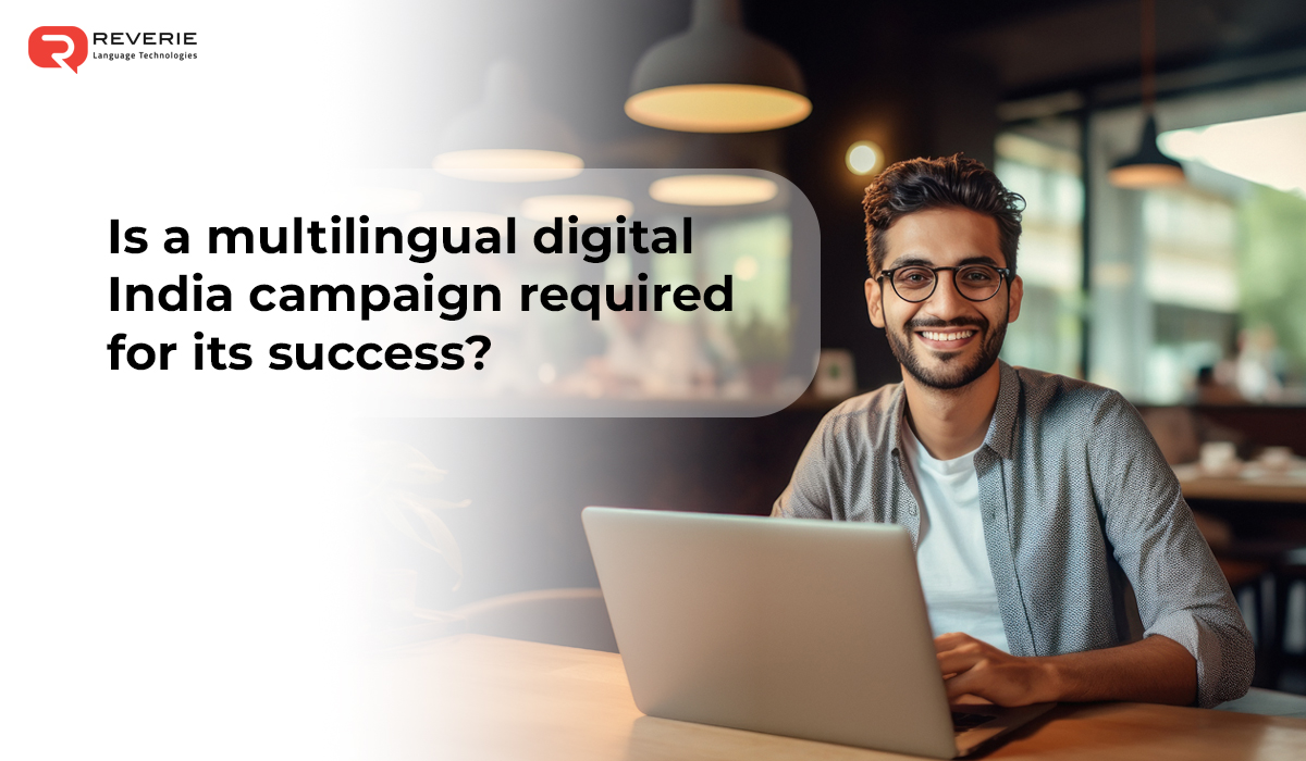 Is a multilingual Digital India campaign required for its success