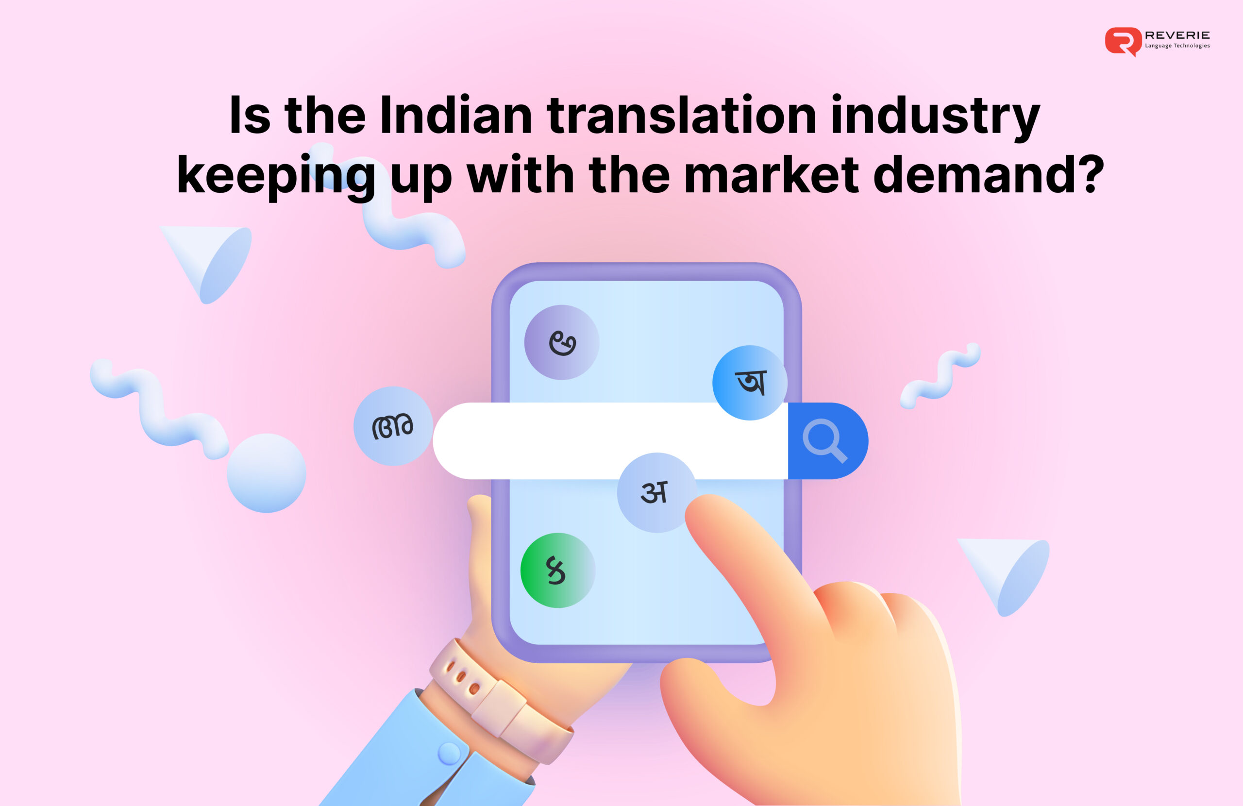Is the Indian translation industry keeping up with the market demand