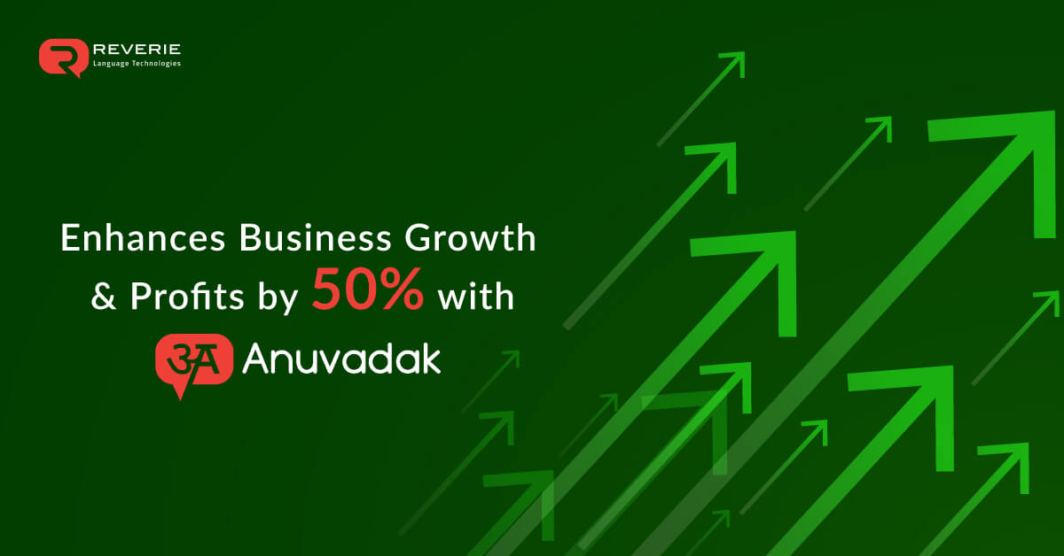Website Localisation with Anuvadak - Enhances Business Growth & Profits by 50%