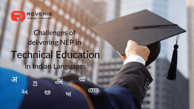 Challenges of delivering NEP in technical education in Indian languages
