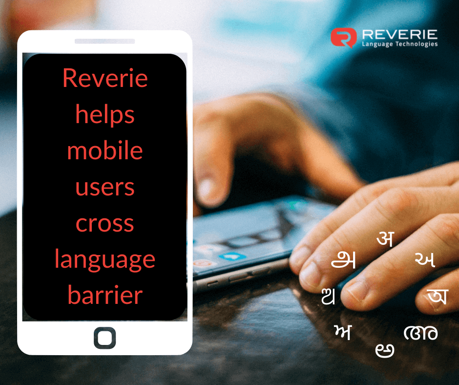 Reverie helps mobile users cross language barrier