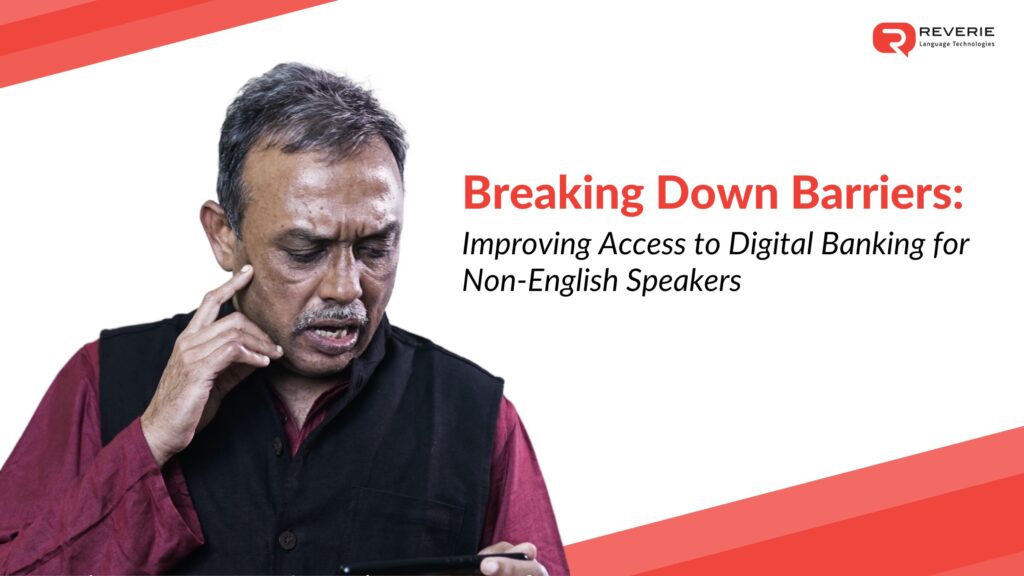Breaking Down Barriers: Improving Access to Digital Banking for Non-English Speakers