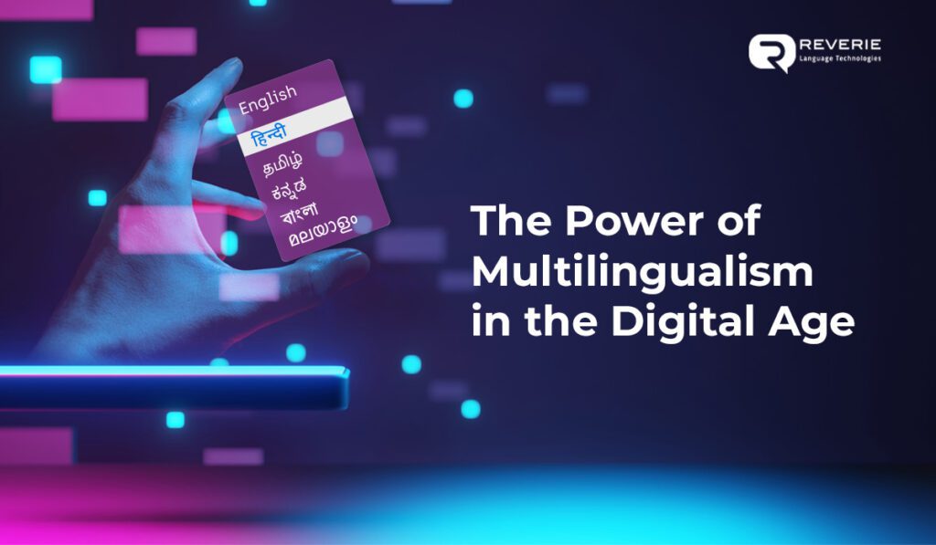 The Power of Multilingualism in the Digital Age