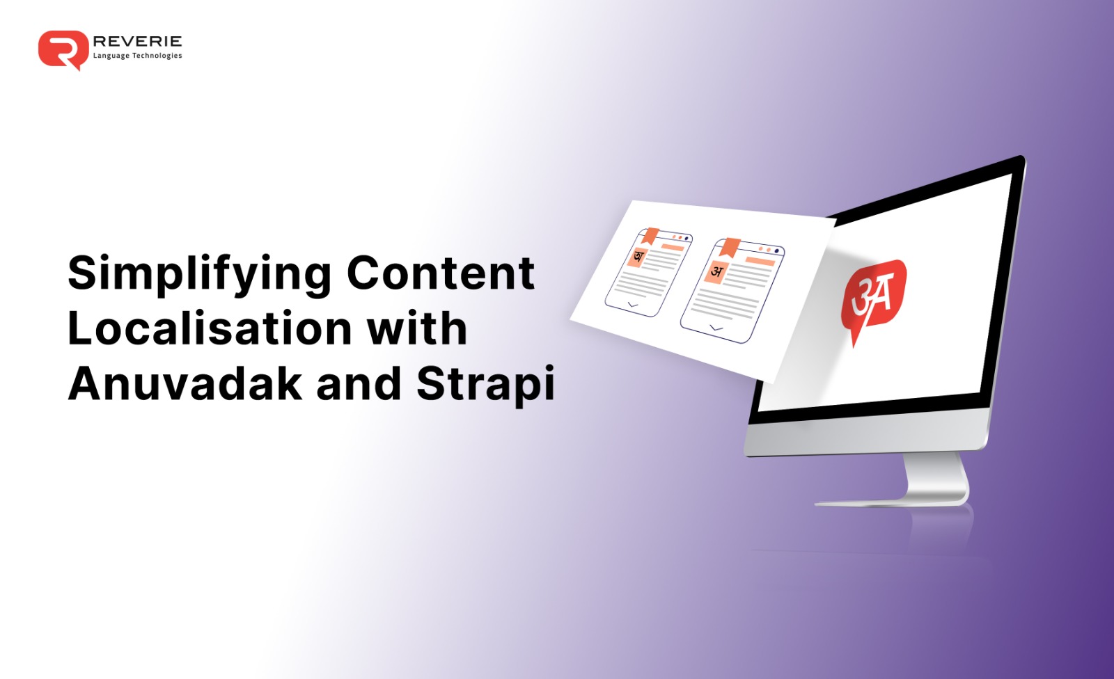 Simplifying Content Localization with Anuvadak and Strapi