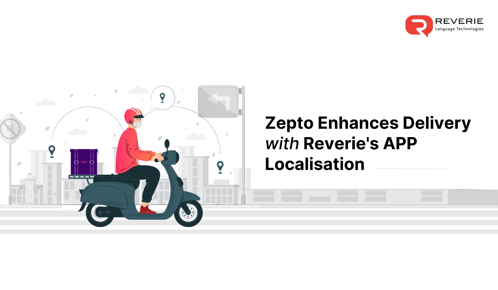 Zepto Enhances Delivery with Reverie's App Localisation