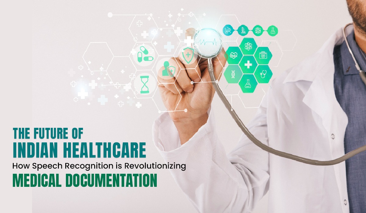 Speech recognition is revolutionizing medical documentation