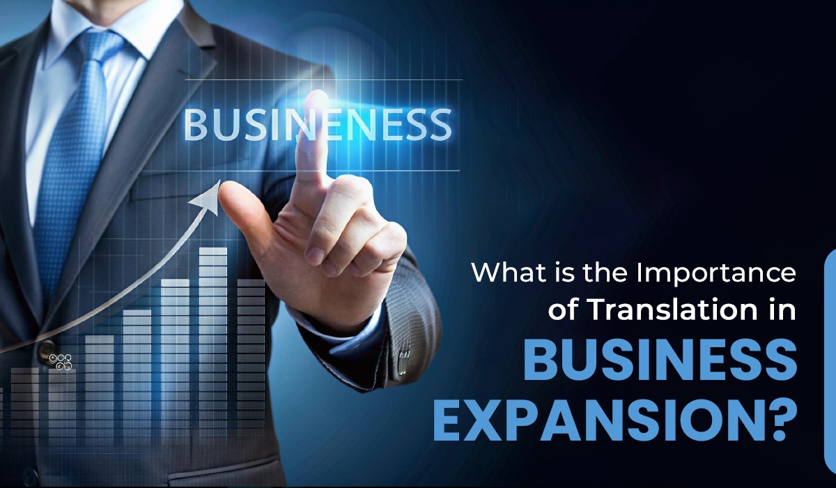 What is the Importance of Translation in Business Expansion