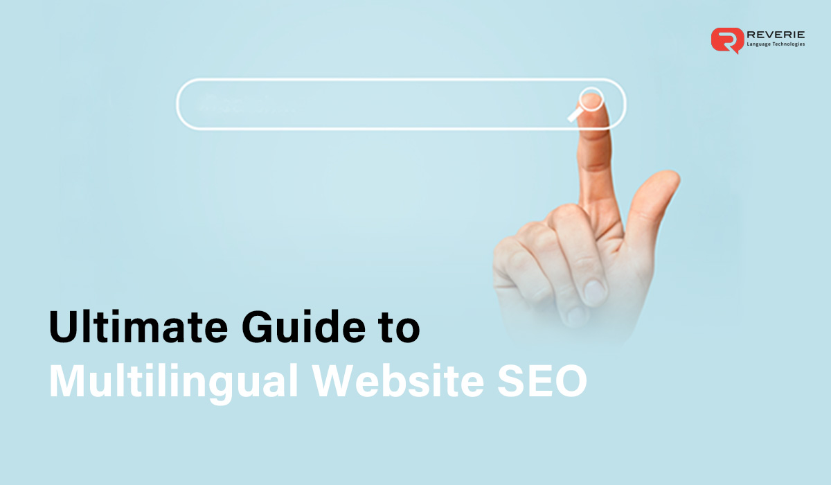 Ultimate Guide to Multilingual Website SEO