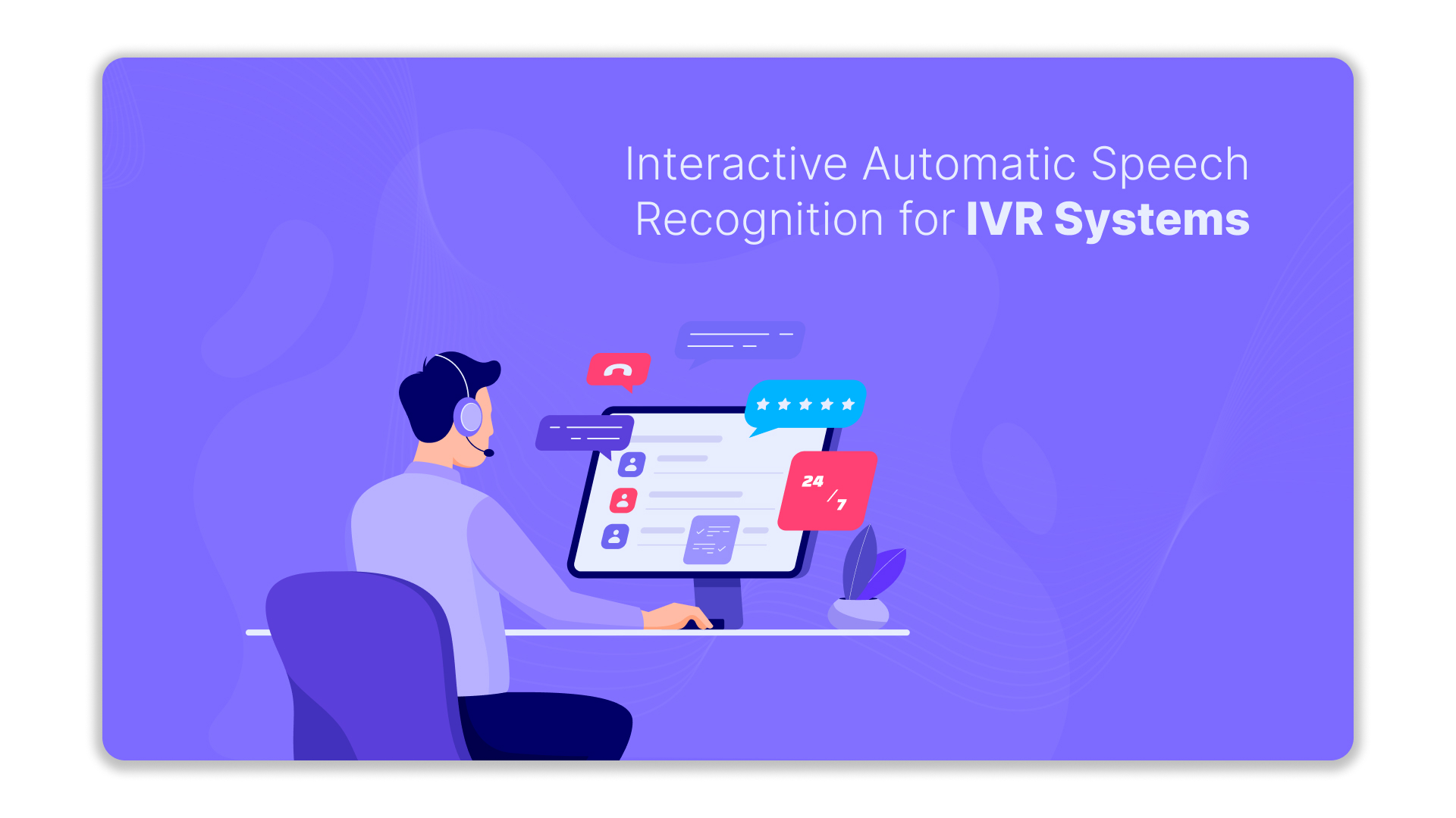 Interactive Automatic Speech Recognition for IVR Systems