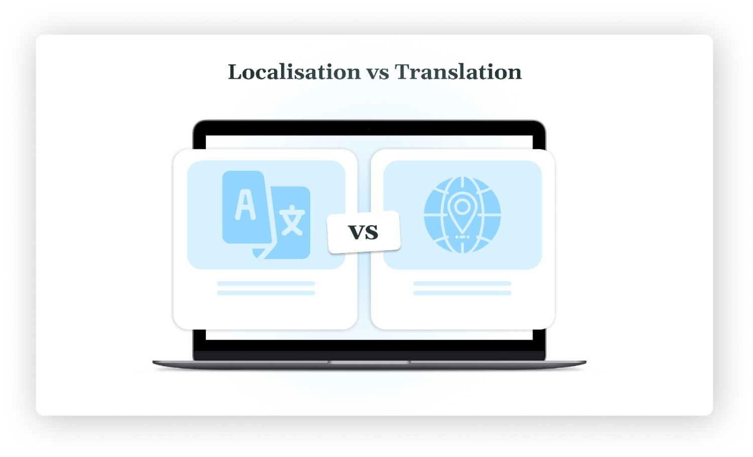 Localisation vs Translation: Understanding the Key Differences