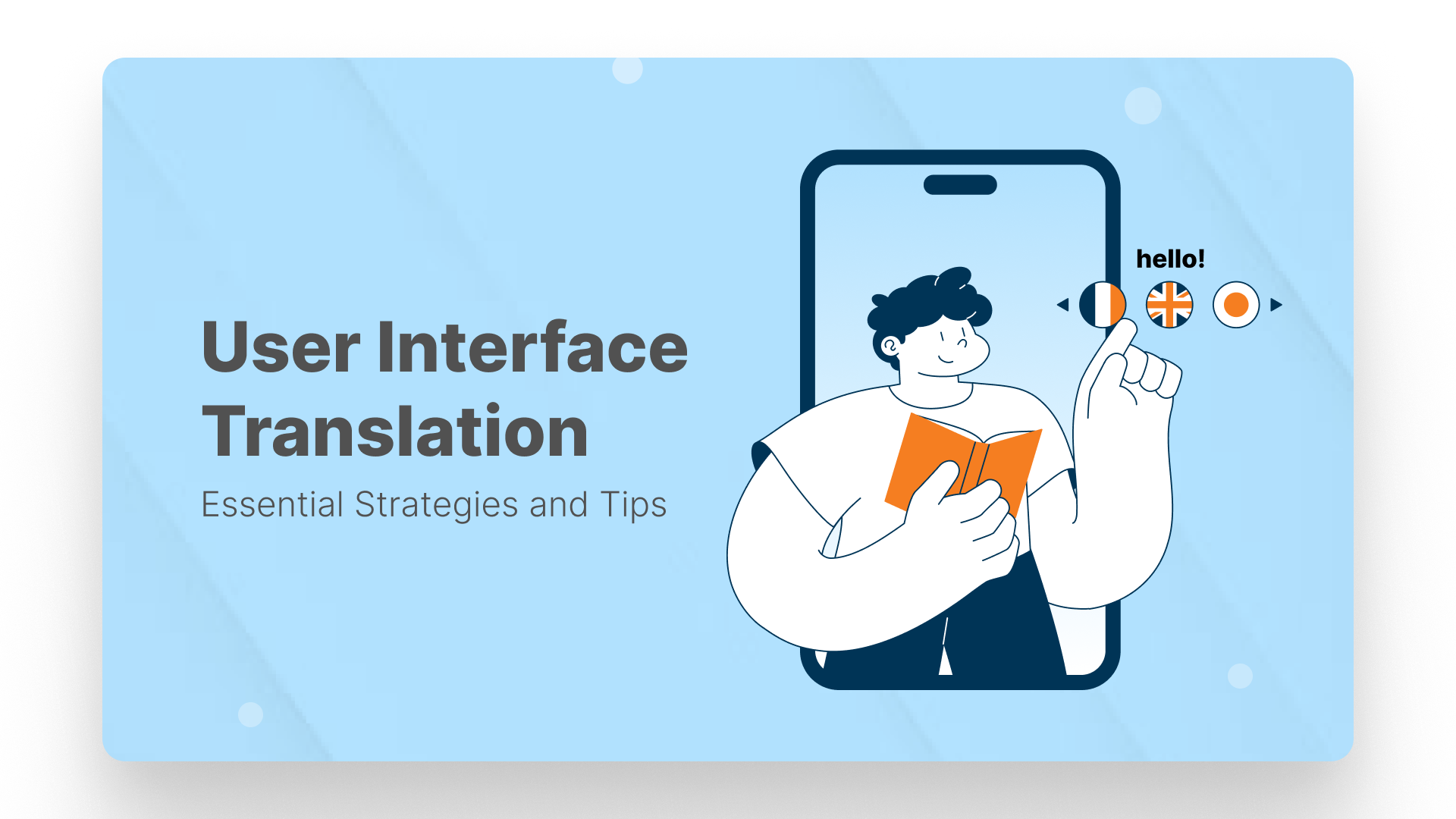 User Interface Translation: Essential Strategies and Tips