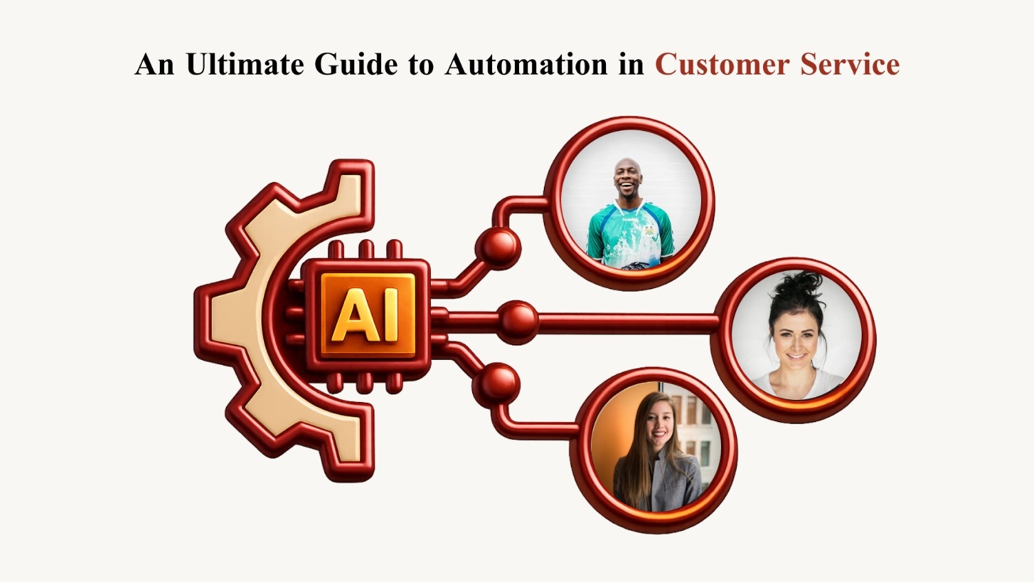 An Ultimate Guide to Automation in Customer Service