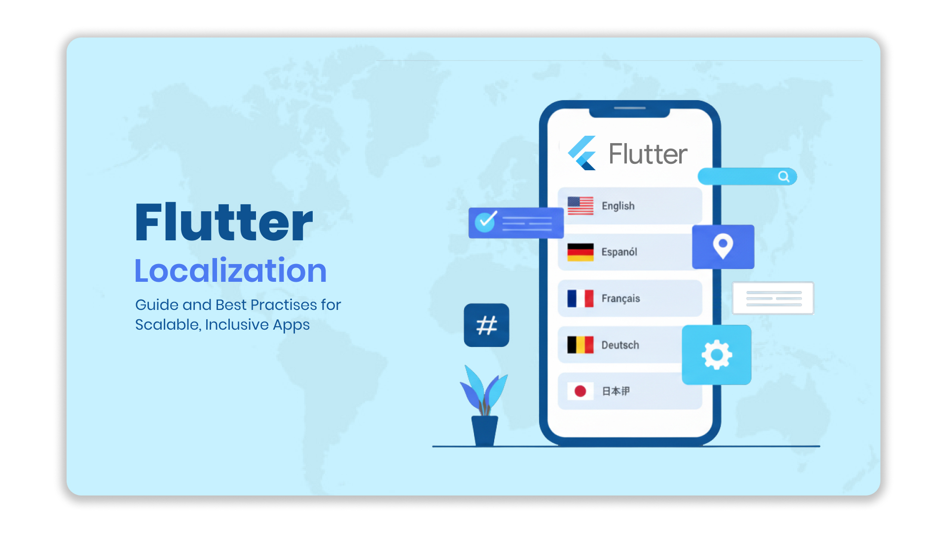Flutter Localization: Guide and Best Practises for Scalable, Inclusive Apps