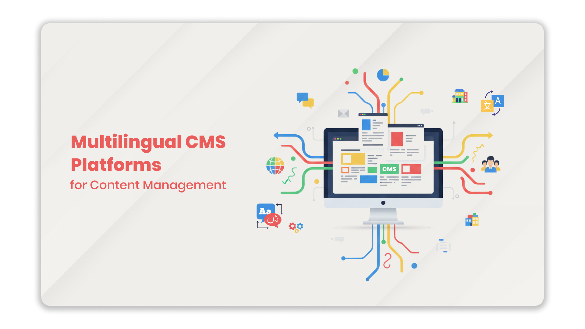 Top 5 Multilingual CMS Platforms for Content Management