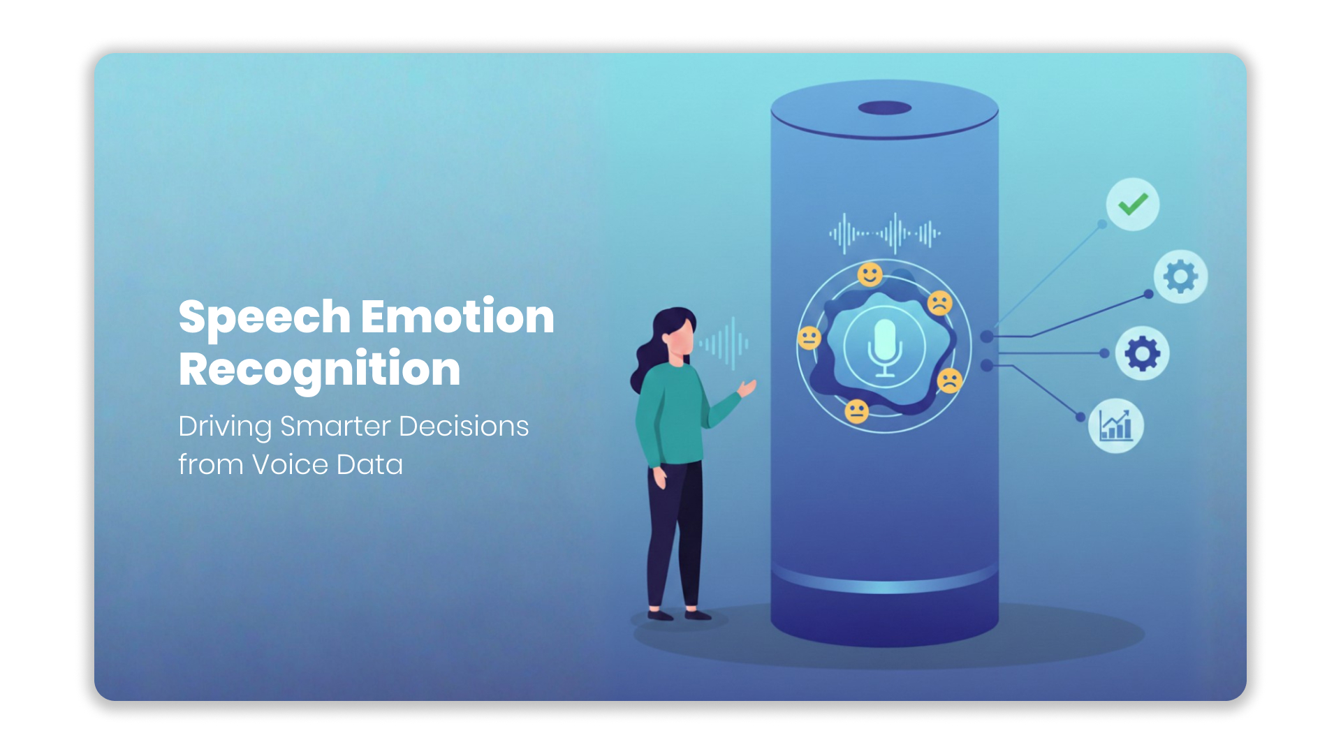 Speech Emotion Recognition: Driving Smarter Decisions from Voice Data